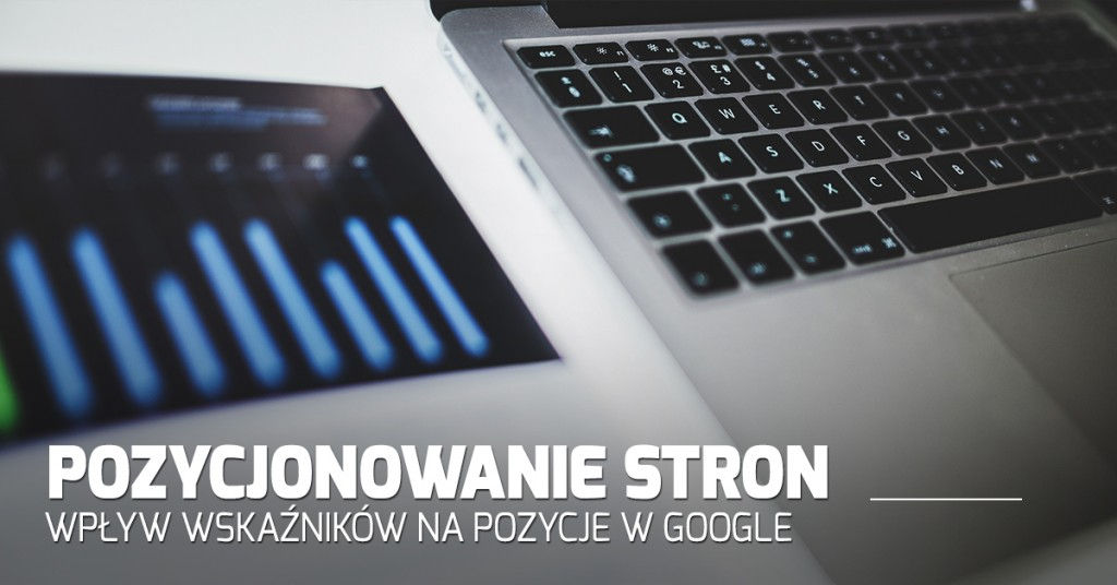 Wpływ wskaźników na pozycje w Google według raportu Backlinko