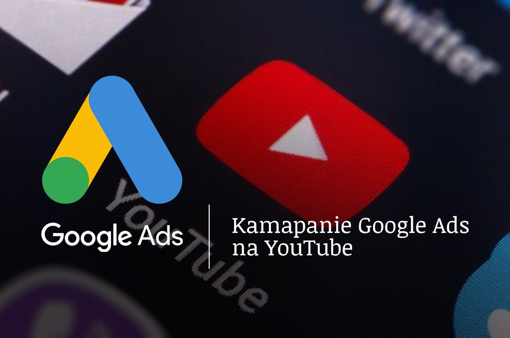 Kampanie reklamowe na YouTube – podstawowe informacje