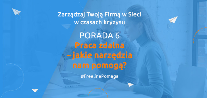 Praca zdalna – jakie narzędzia nam pomogą?