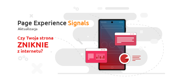 Aktualizacji Page Experience Signals – co oznacza dla Ciebie?