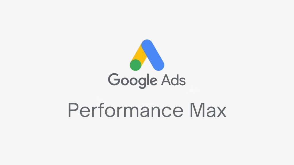 Google Performance Max